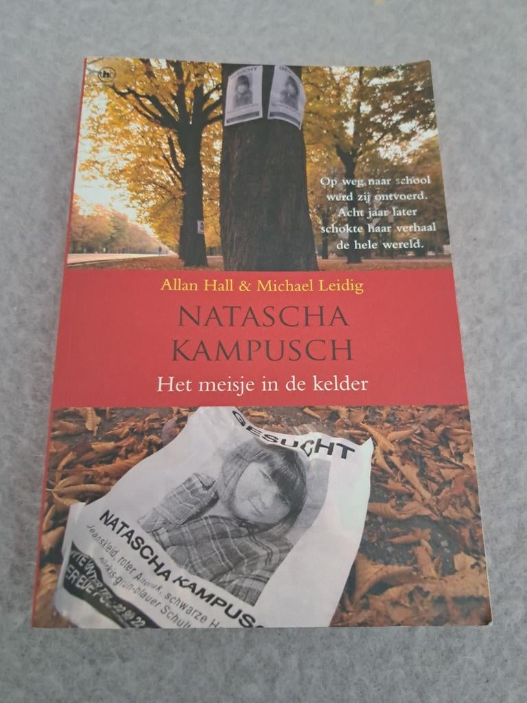Natascha Kampusch: Het meisje in de kelder, Ophalen of Verzenden, Gelezen, Allan Hall & Michael Leidig, Overige
