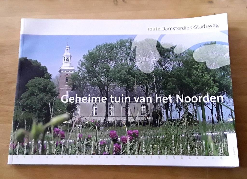 Geheime tuin van het noorden - route Damsterdiep-Stadsweg +, Boeken, Fiets- of Wandelgids, Ophalen of Verzenden, Benelux, Gelezen