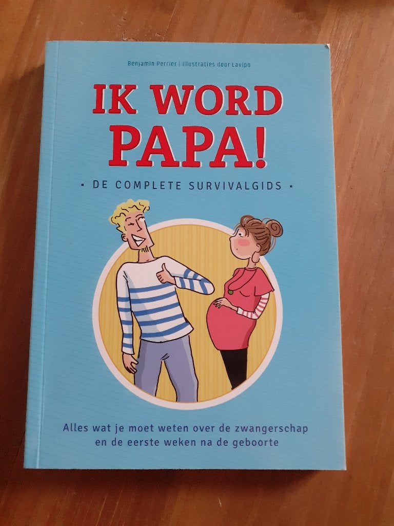 Ik word papa! De complete survivalgids. Nieuw, Ophalen of Verzenden, Nieuw, Perrier, Benjamin