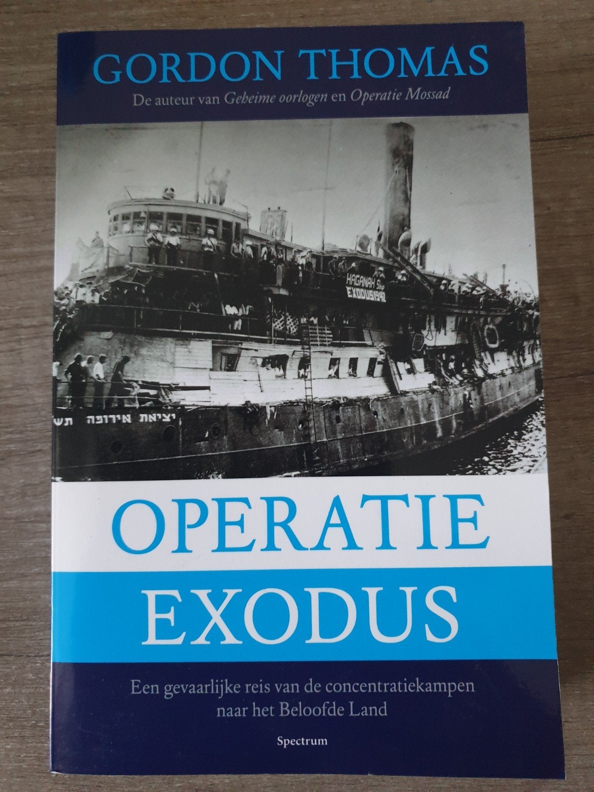 Operatie Exodus: Gevaarlijke reis naar het Beloofde Land, Ophalen of Verzenden, Gelezen, Gordon Thomas