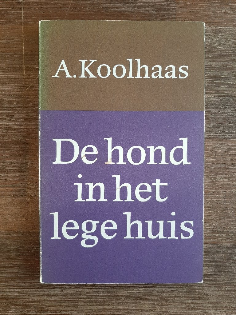 Anton Koolhaas - De Hond in het Lege Huis, Ophalen of Verzenden, Gelezen, Nederland