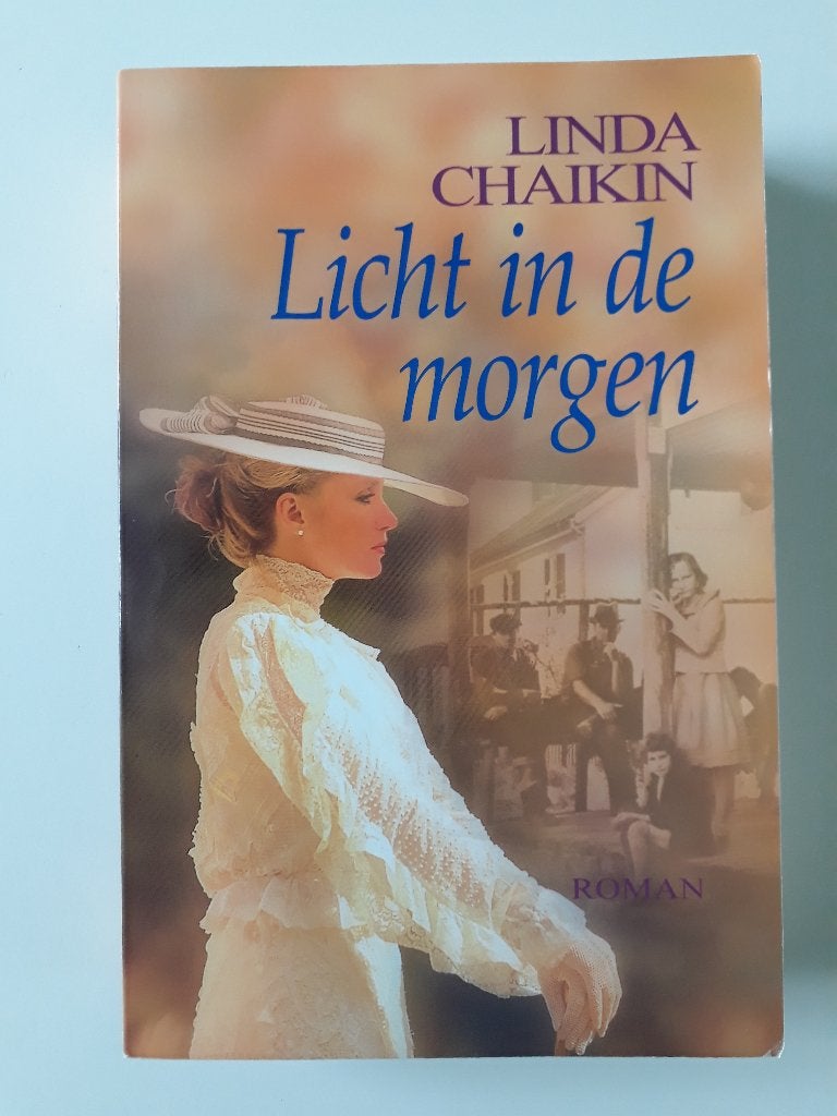Boek 'Licht in de morgen', Linda Chaikin, roman, goede staat, Boeken, Ophalen of Verzenden, Zo goed als nieuw, Linda Chaikin