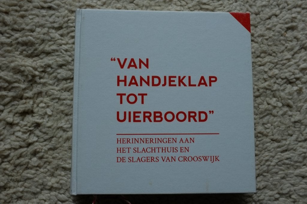 "van handjeklap tot uierboord" Herinneringen Crooswijk., Ophalen of Verzenden, 20e eeuw of later, Zo goed als nieuw