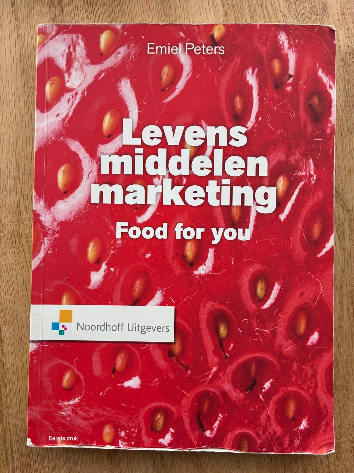 Levensmiddelenmarketing - Food for you - Emiel Peters, Ophalen of Verzenden, Zo goed als nieuw, Economie en Marketing