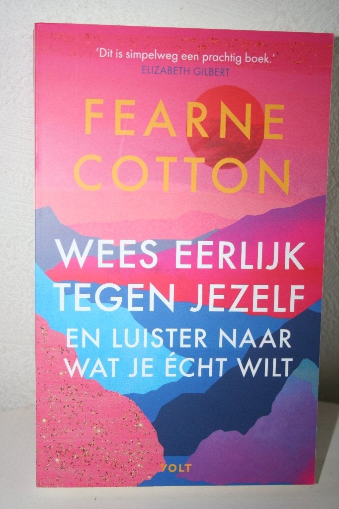 Wees eerlijk tegen jezelf en luister naar wat je écht wilt, Nieuw, Ophalen of Verzenden, Ontwikkelingspsychologie, Fearne Cotton