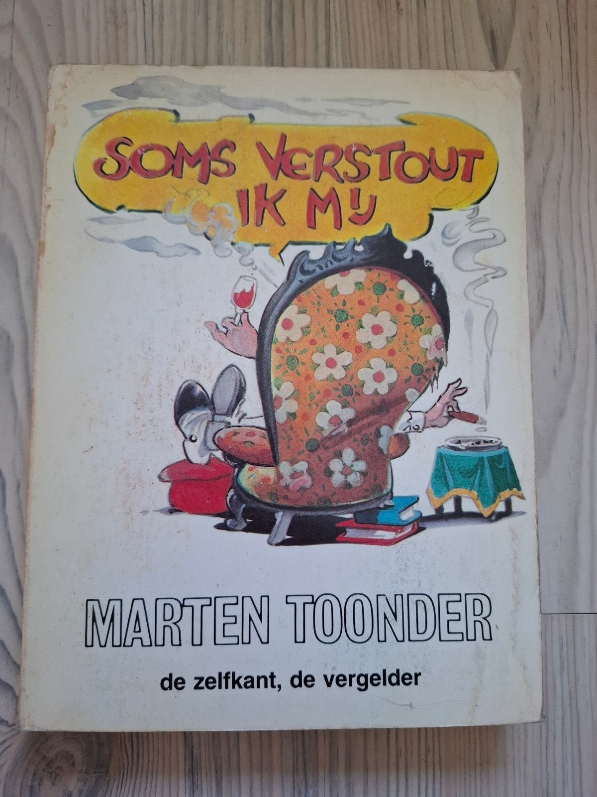Marten Toonder - Soms Verstout Ik Mij (De Zelfkant), Ophalen of Verzenden, Gelezen, Marten Toonder
