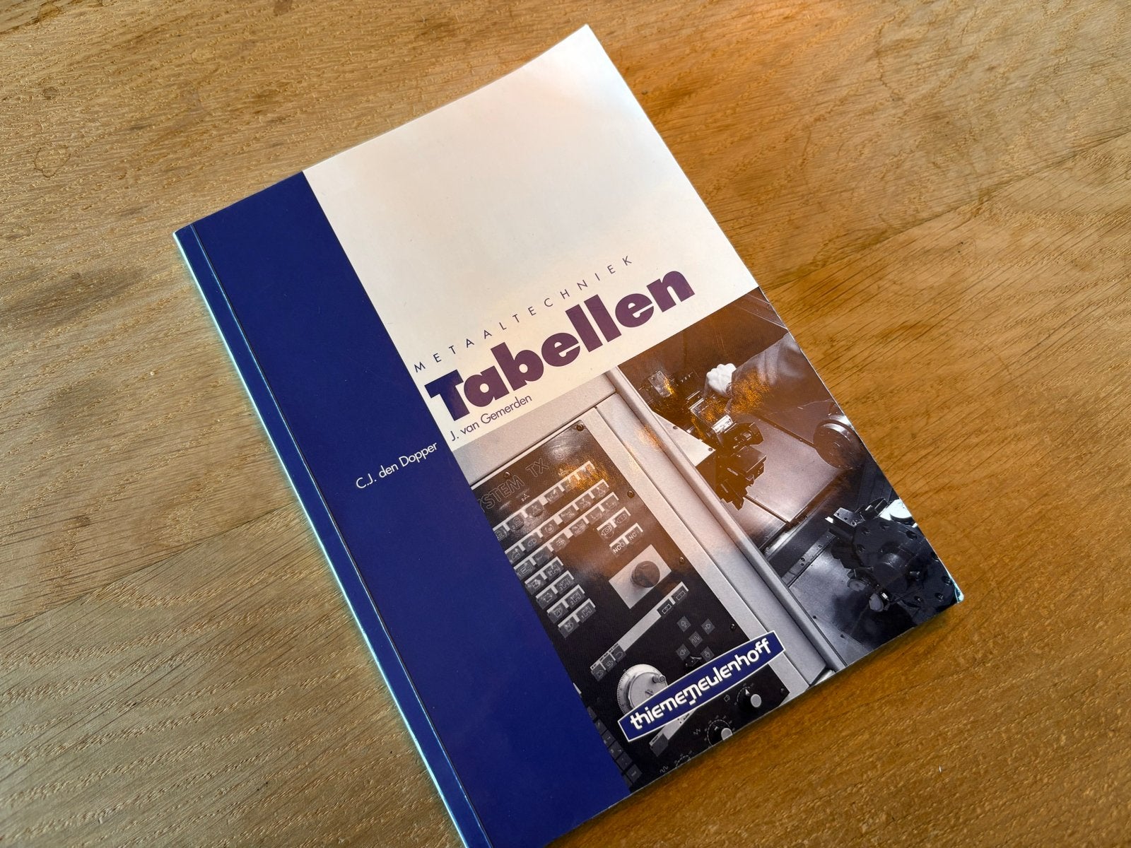 Metaaltechniek Tabellen - C.J. den Dopper & J. van Gemerden, Ophalen of Verzenden, Zo goed als nieuw, Metaaltechniek