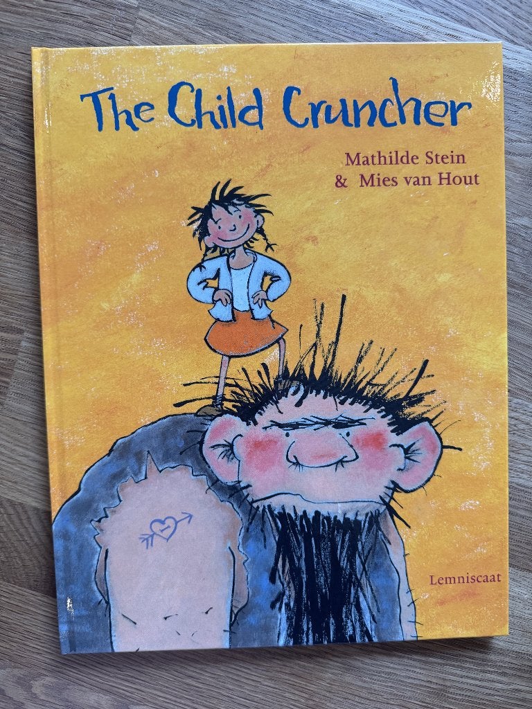 The Child Cruncher - Mathilde Stein & Mies van Hout, Mathilde Stein & Mies van Hout, Ophalen of Verzenden, Zo goed als nieuw, Sprookjes