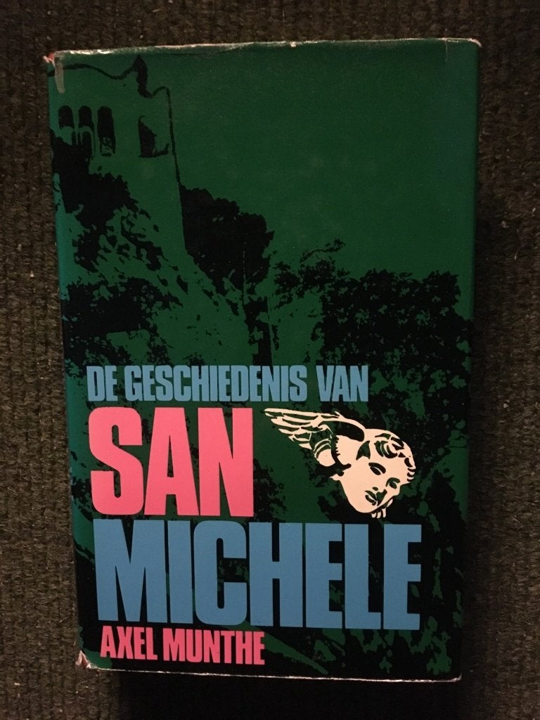 De geschiedenis van Saint Michele; door Alex Munthe #Italie, Ophalen of Verzenden, Gelezen, Alex Munthe