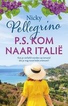 Nicky Pellegrino - P.S. Kom naar Italie, Boeken, Ophalen of Verzenden, Zo goed als nieuw