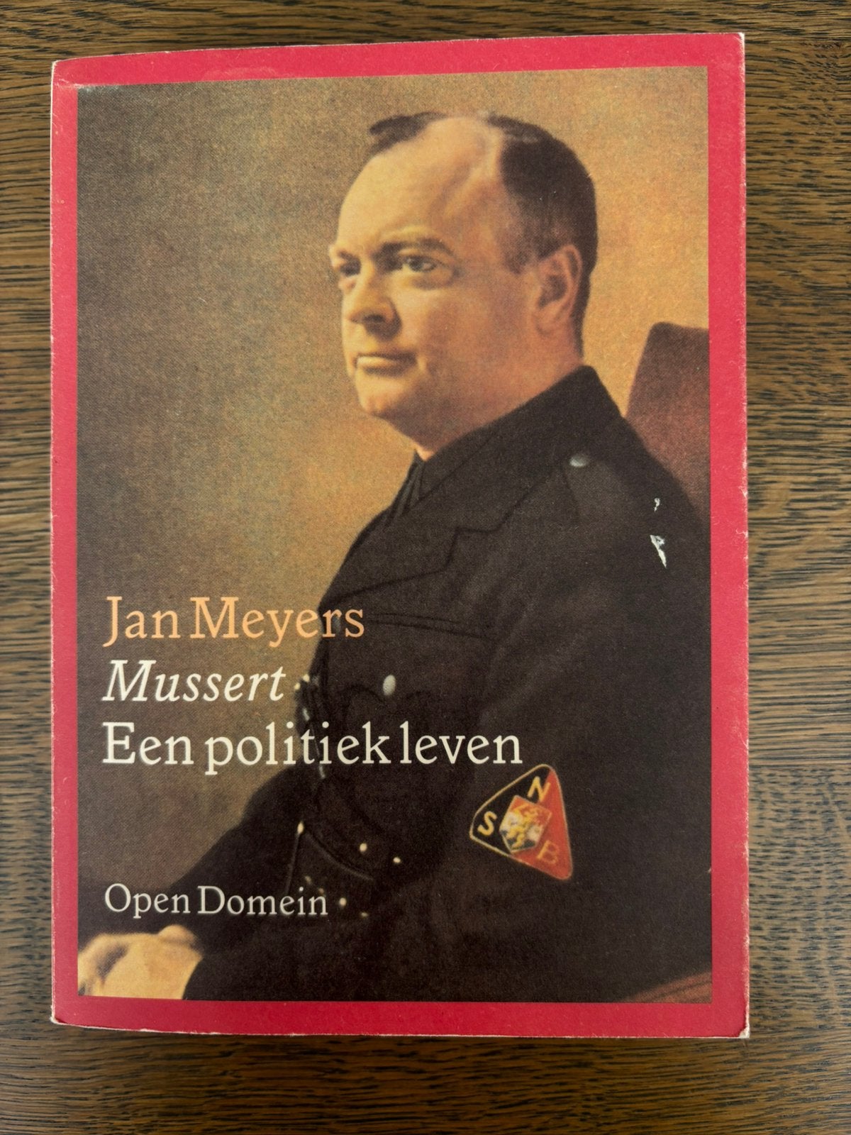 Mussert, Een politiek leven, Open Domein, Jan Meyers, Ophalen of Verzenden, Algemeen, Tweede Wereldoorlog, Gelezen