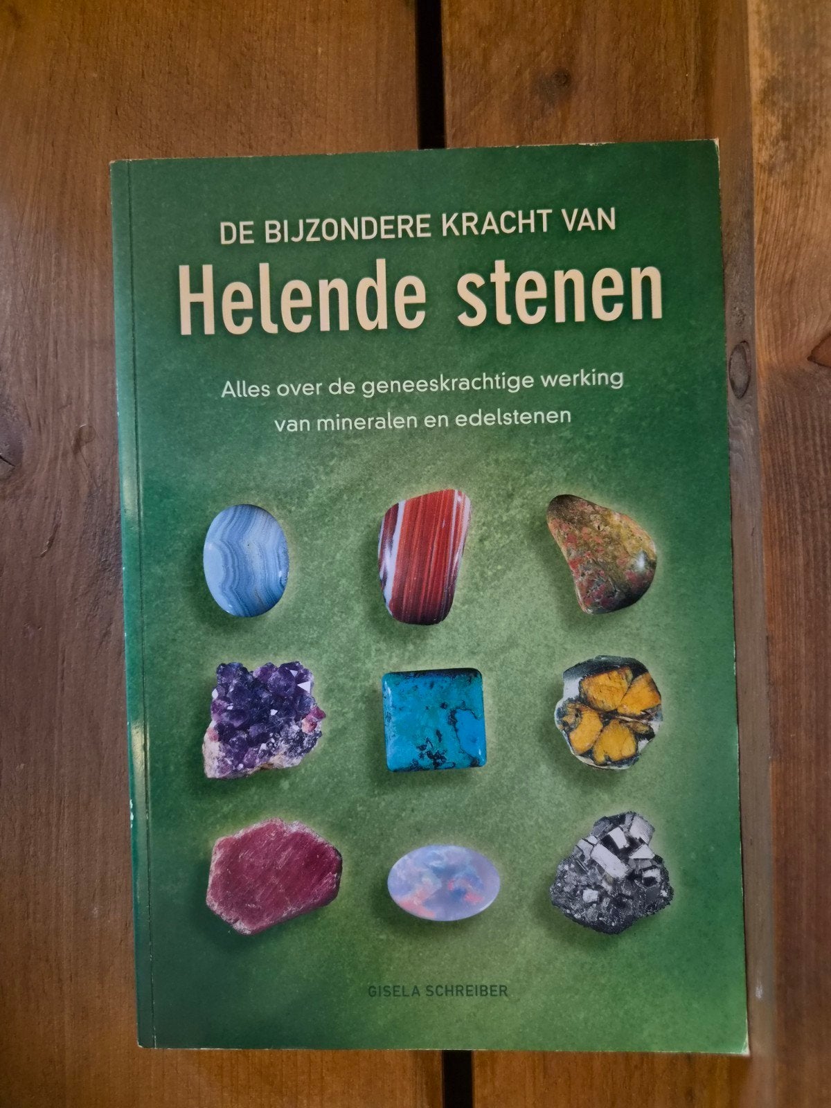 De Bijzondere Kracht van Helende Stenen - Gisela Schreiber, Ophalen of Verzenden, Zo goed als nieuw
