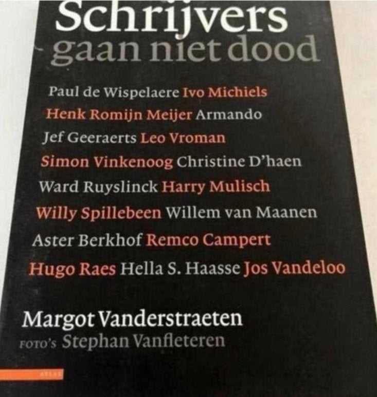 SCHRIJVERS GAAN NIET DOOD, Ophalen of Verzenden, Zo goed als nieuw