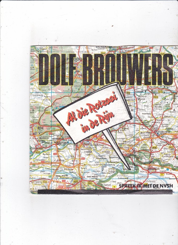 7" Single Dolf Brouwers - Al die rotzooi in de Rijn, Cd's en Dvd's, Ophalen of Verzenden, Gebruikt, 7 inch, Nederlandstalig