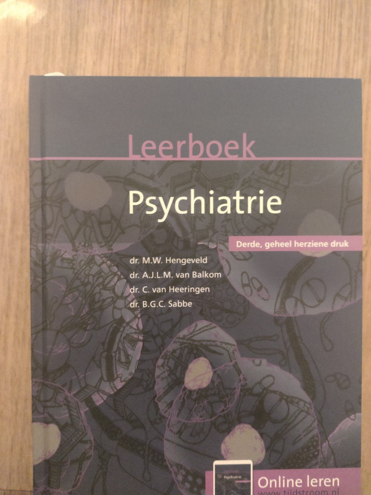 Leerboek Psychiatrie - Derde, geheel herziene druk, Hengeveld, Balkom, Heeringen,Sabbe, Niet van toepassing, Ophalen of Verzenden