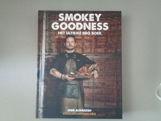 Smokey Goodness - Het ultieme BBQ boek / Jord Althuizen, Jord Althuizen, Nieuw, Ophalen of Verzenden, Hoofdgerechten