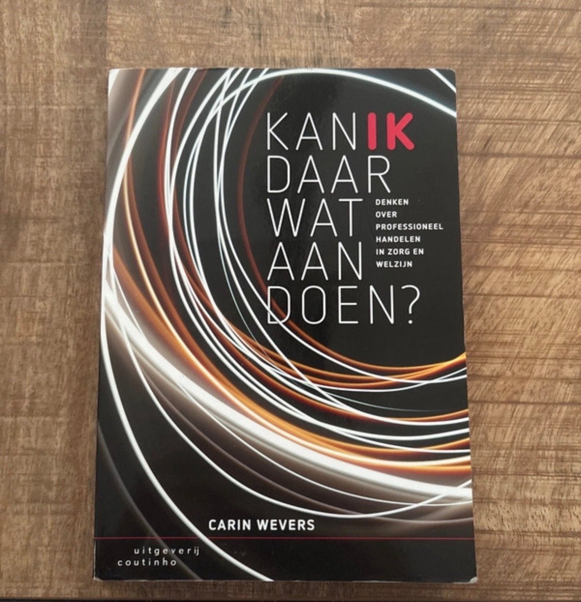 Kan ik daar wat aan doen? - Carin Wevers, Ophalen of Verzenden, Gamma, Zo goed als nieuw, HBO