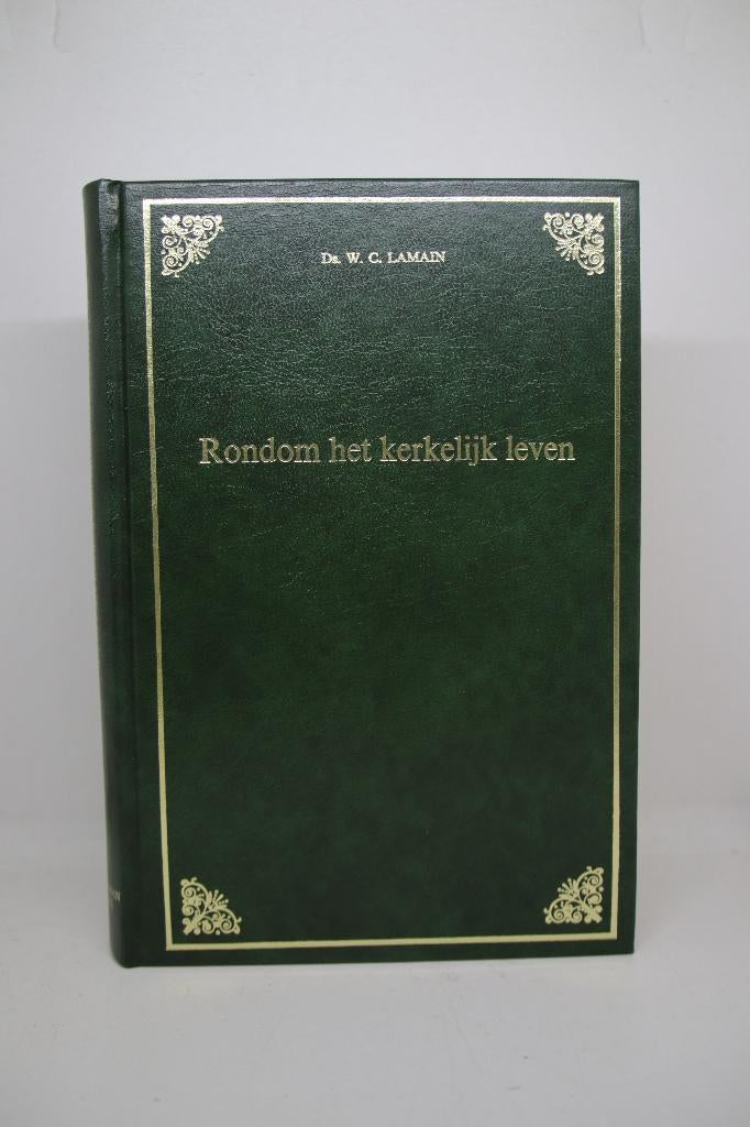 Rondom het kerkelijk leven - W.C. Lamain, Boeken, Ophalen of Verzenden, Gelezen