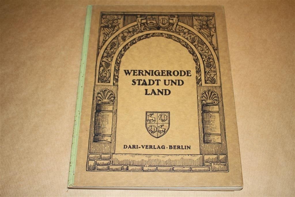 Wernigerode - Stadt und Land - Oude uitgave 1926 !!, Ophalen of Verzenden, Gelezen, Europa