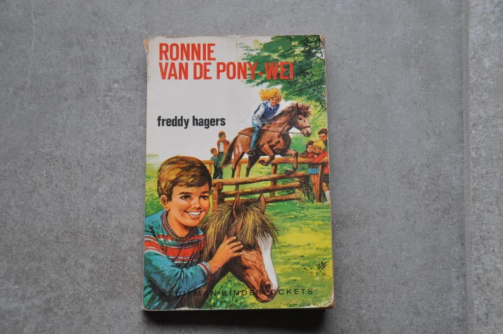Freddy Hagers - Ronnie van de pony-wei, Boeken, Ophalen of Verzenden, Gelezen, Freddy Hagers, Fictie algemeen