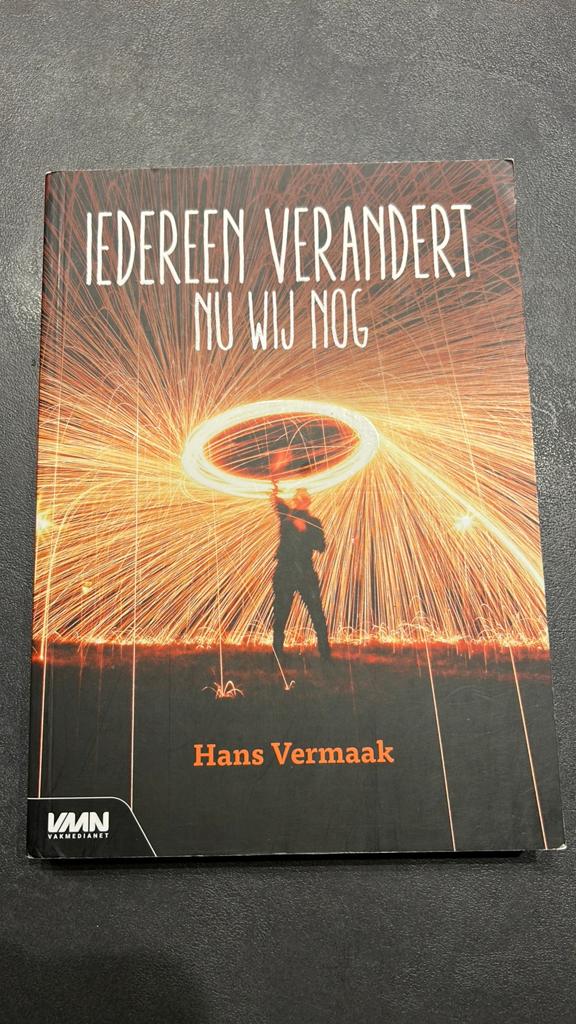 Hans Vermaak - Iedereen verandert, Sociale wetenschap, Hans Vermaak, Ophalen of Verzenden, Zo goed als nieuw