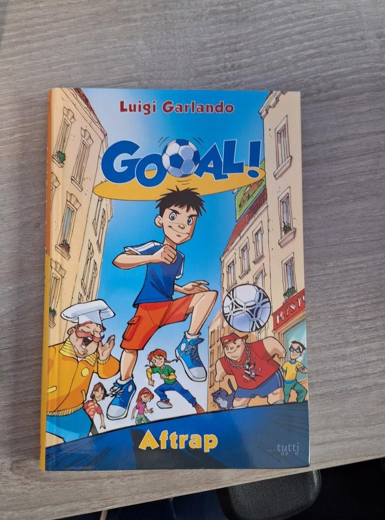 Goal! Aftrap - Luigi Garlando (Voetbalboek), Boeken, Ophalen of Verzenden, Zo goed als nieuw, Luigi Garlando, Fictie algemeen