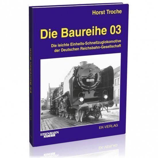 Die Baureihe 03 Horst Troche, Ophalen of Verzenden, Zo goed als nieuw, Trein, Boek of Tijdschrift