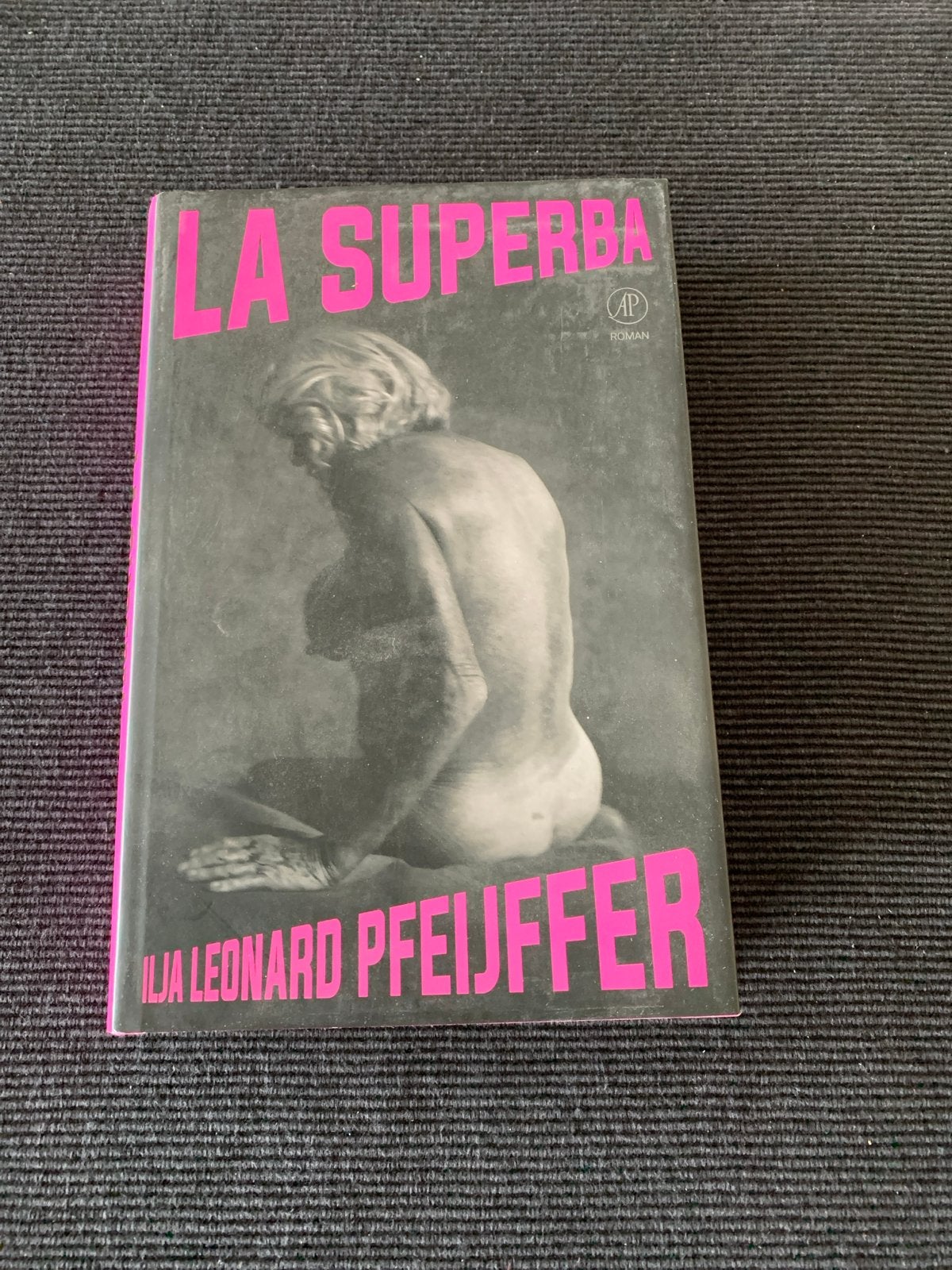 La Superba - Ilja Leonard Pfeijffer (Roman), Ophalen of Verzenden, Gelezen, Nederland