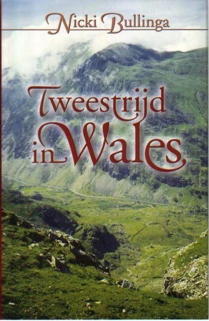 Nicki Bullinga  -  Tweestrijd In Wales  (Hardcover/Gebonden), Ophalen of Verzenden, Zo goed als nieuw