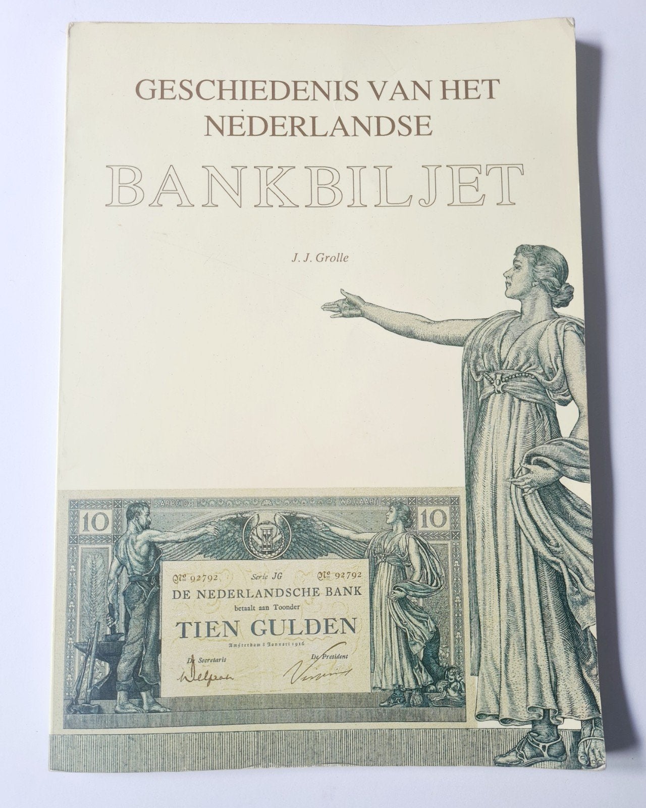 Geschiedenis van het Nederlandse bankbiljet J.J. Grolle, Ophalen of Verzenden