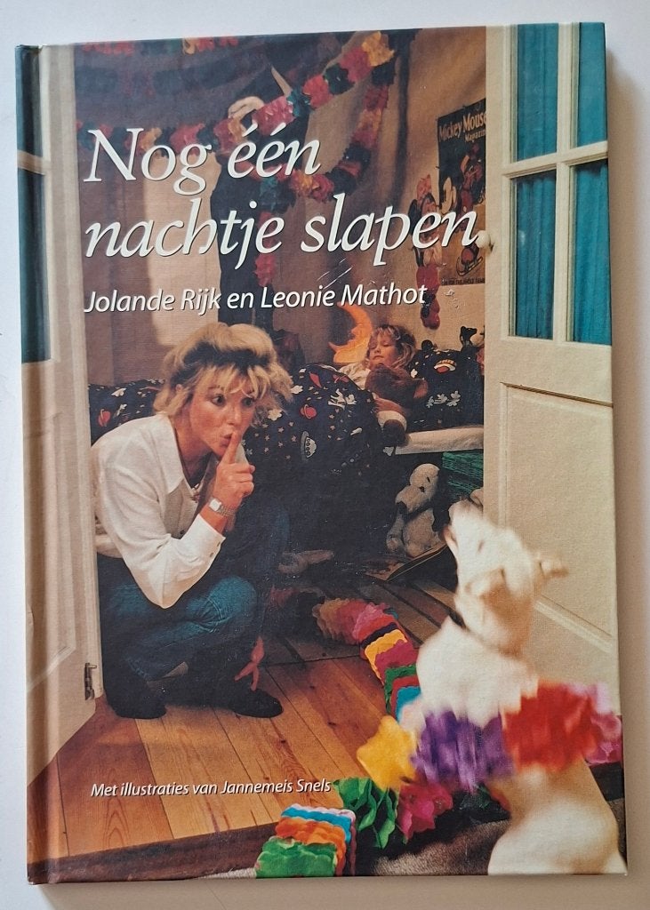 Nog 1 nachtje slapen, Ophalen of Verzenden, Zo goed als nieuw, Jolande Rijk en Leonie Mathot, Fictie algemeen