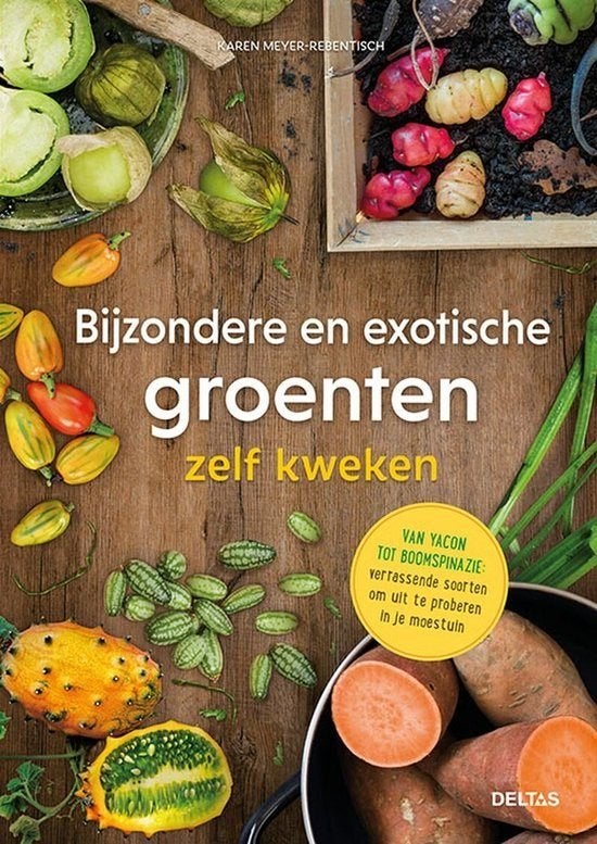 Bijzondere en Exotische groenten zelf kweken BOEK, Ophalen of Verzenden, Gelezen, Karen Meyer-Rebentisch