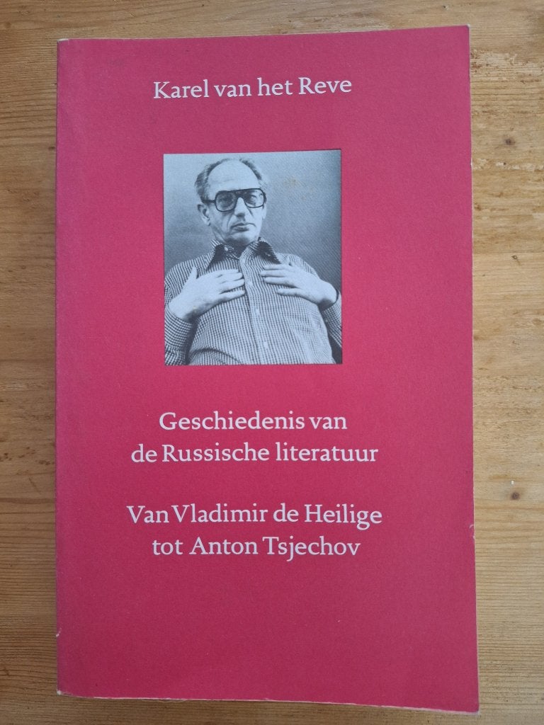 Karel van het Reve - Geschiedenis vd Russische literatuur, Ophalen of Verzenden, Gelezen