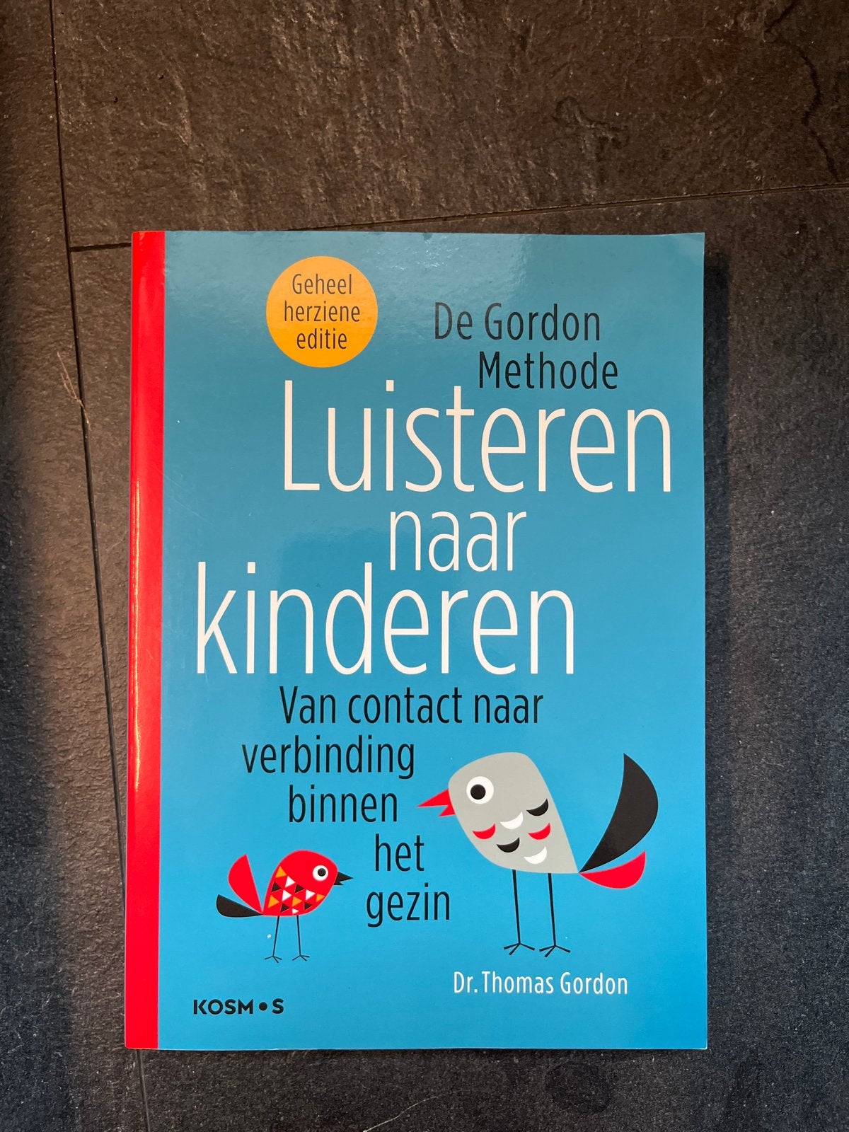 De Gordon Methode: Luisteren naar kinderen - Geheel herziene, Ophalen of Verzenden, Gamma, Zo goed als nieuw, Niet van toepassing