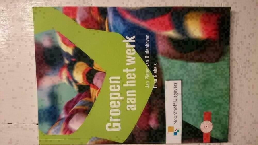 Groepen aan het werk ISBN9789001605551 Oudenhoven /, Boeken, Ophalen of Verzenden, Zo goed als nieuw