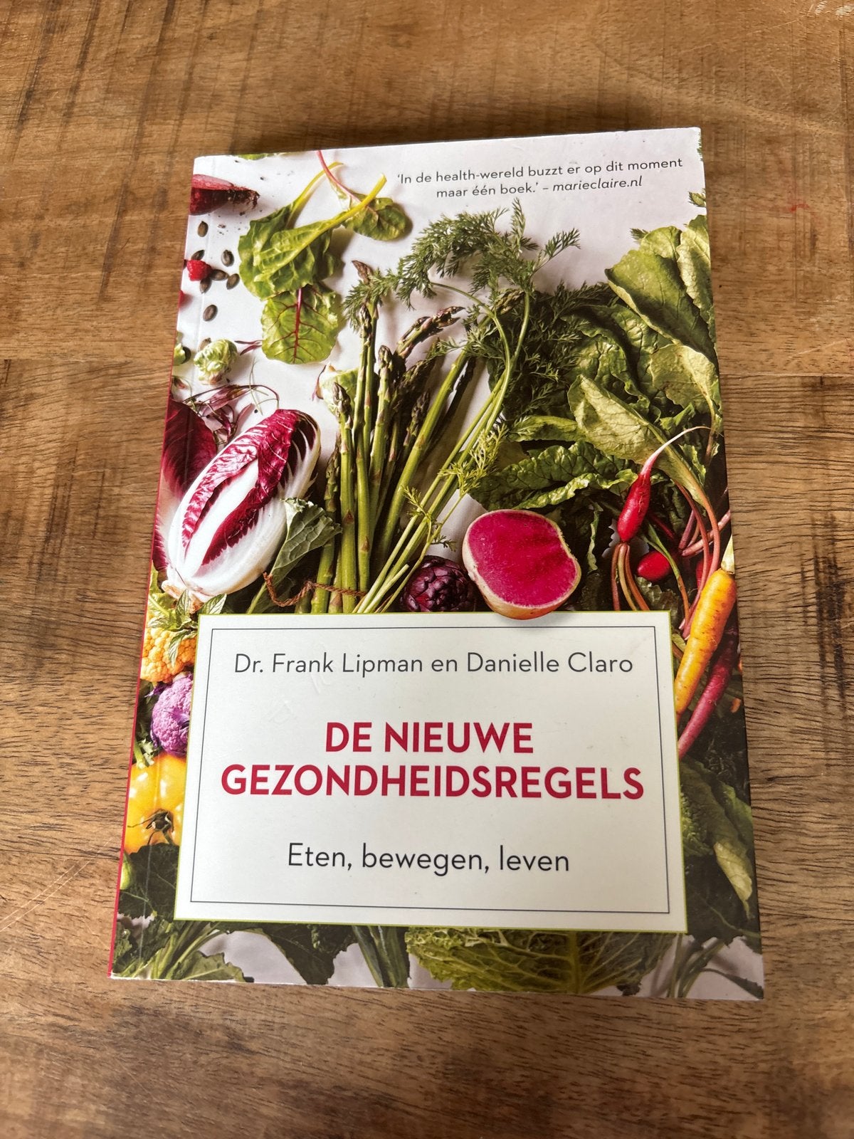 De Nieuwe Gezondheidsregels: Eten, bewegen, leven, Ophalen of Verzenden, Zo goed als nieuw, Gezondheid en Conditie
