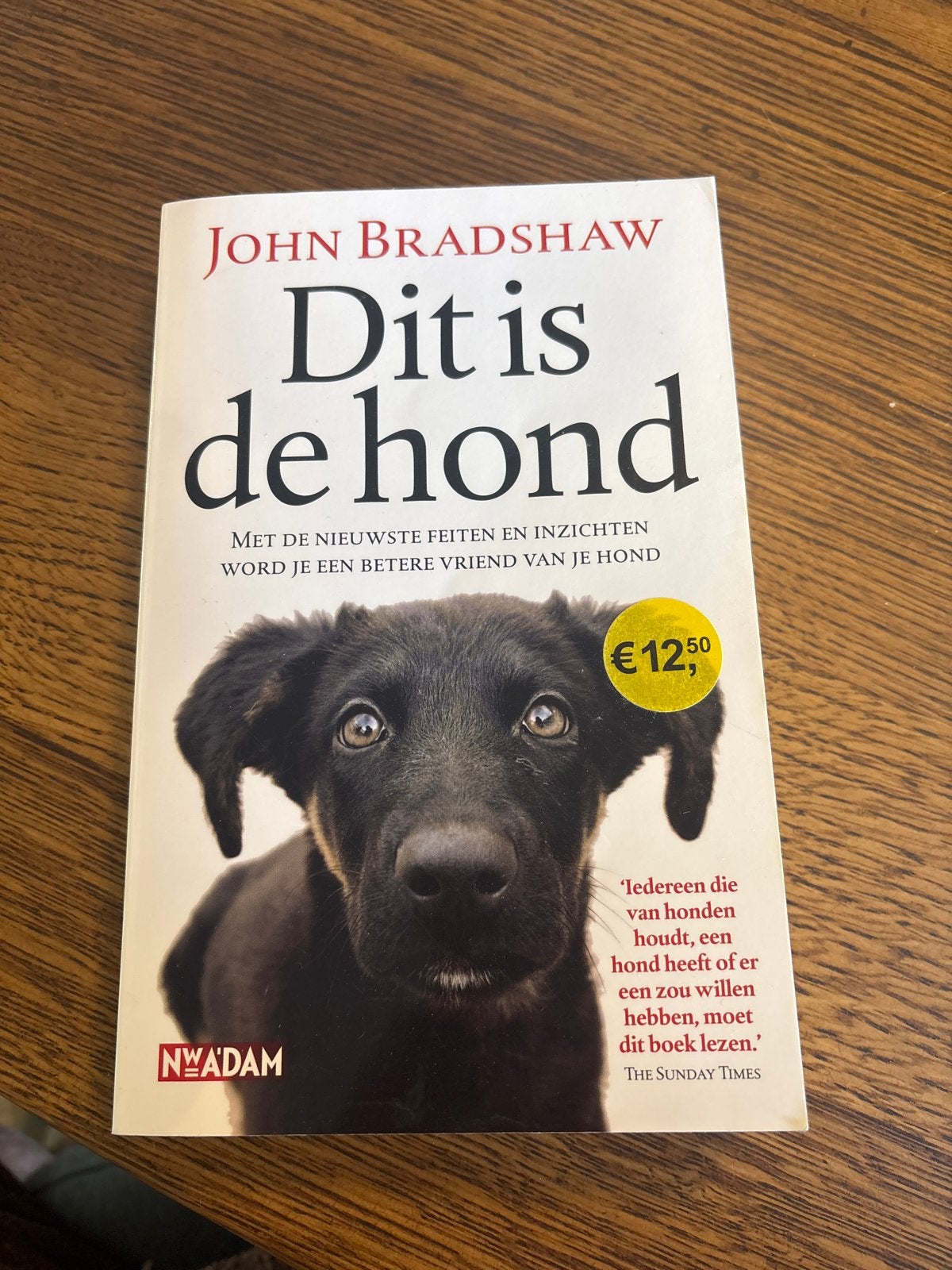 Dit is de hond - John Bradshaw (Paperback), Boeken, Verzenden, Gelezen, Honden