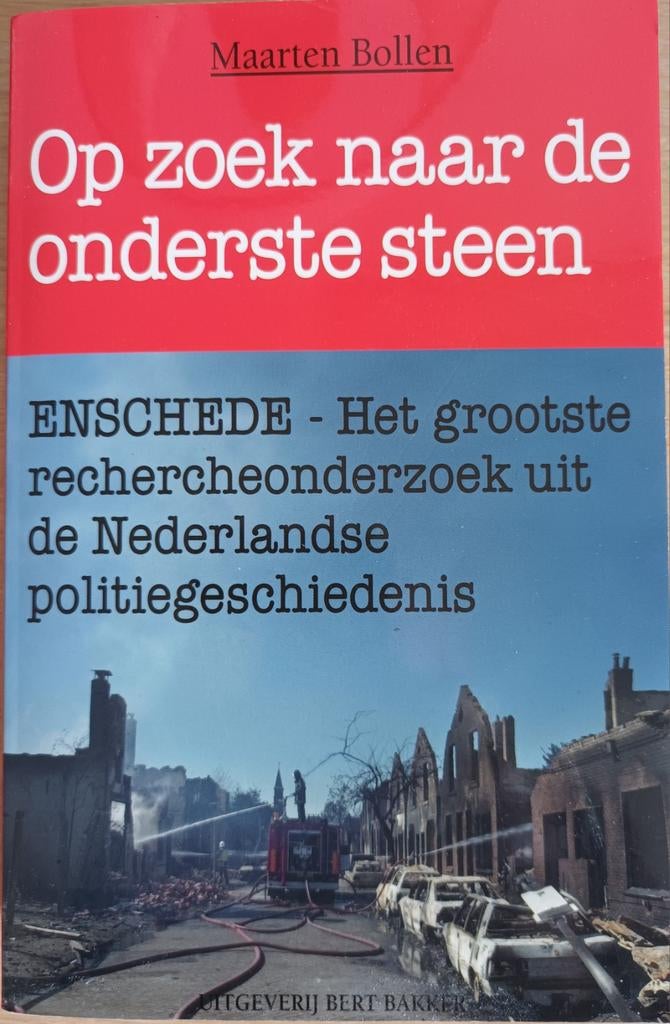 Op zoek naar de onderste steen - Enschede Vuurwerkramp, Ophalen, 20e eeuw of later, Zo goed als nieuw, Maarten Bollen