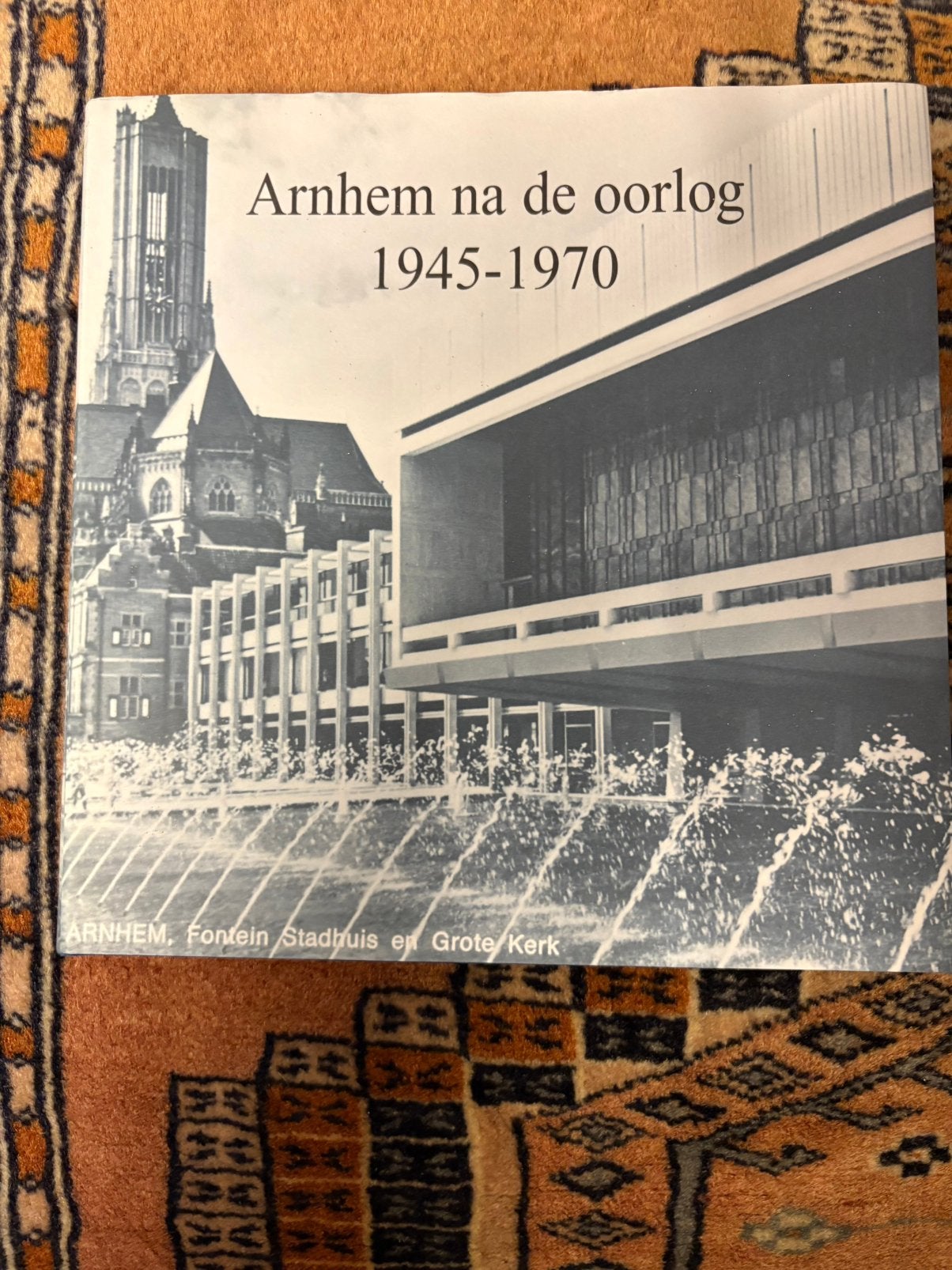Arnhem na de oorlog 1945-1970, Ophalen of Verzenden, Zo goed als nieuw