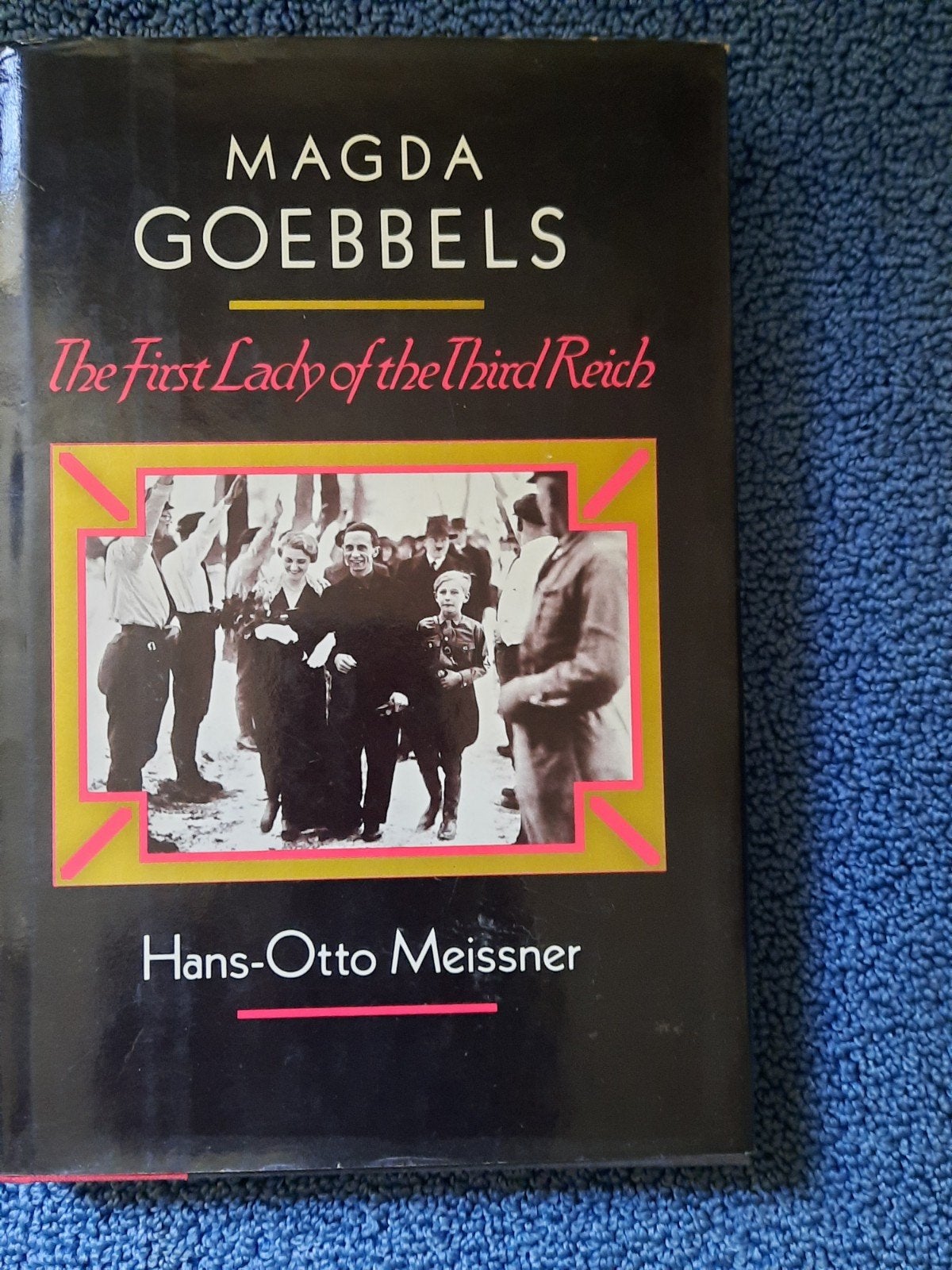 Magda Goebbels. The First lady of the Third Reich, Boeken, Oorlog en Militair, Gelezen, Tweede Wereldoorlog, Ophalen of Verzenden