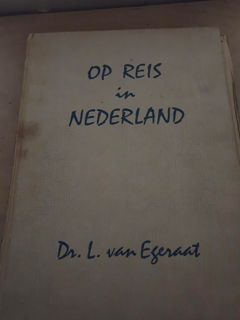 Op Reis in Nederland - Dr. L. van Egeraat Margriet Reisboek, Boeken, Reisgidsen, Ophalen of Verzenden, Reisgids of -boek, Dr. L. van Egeraat