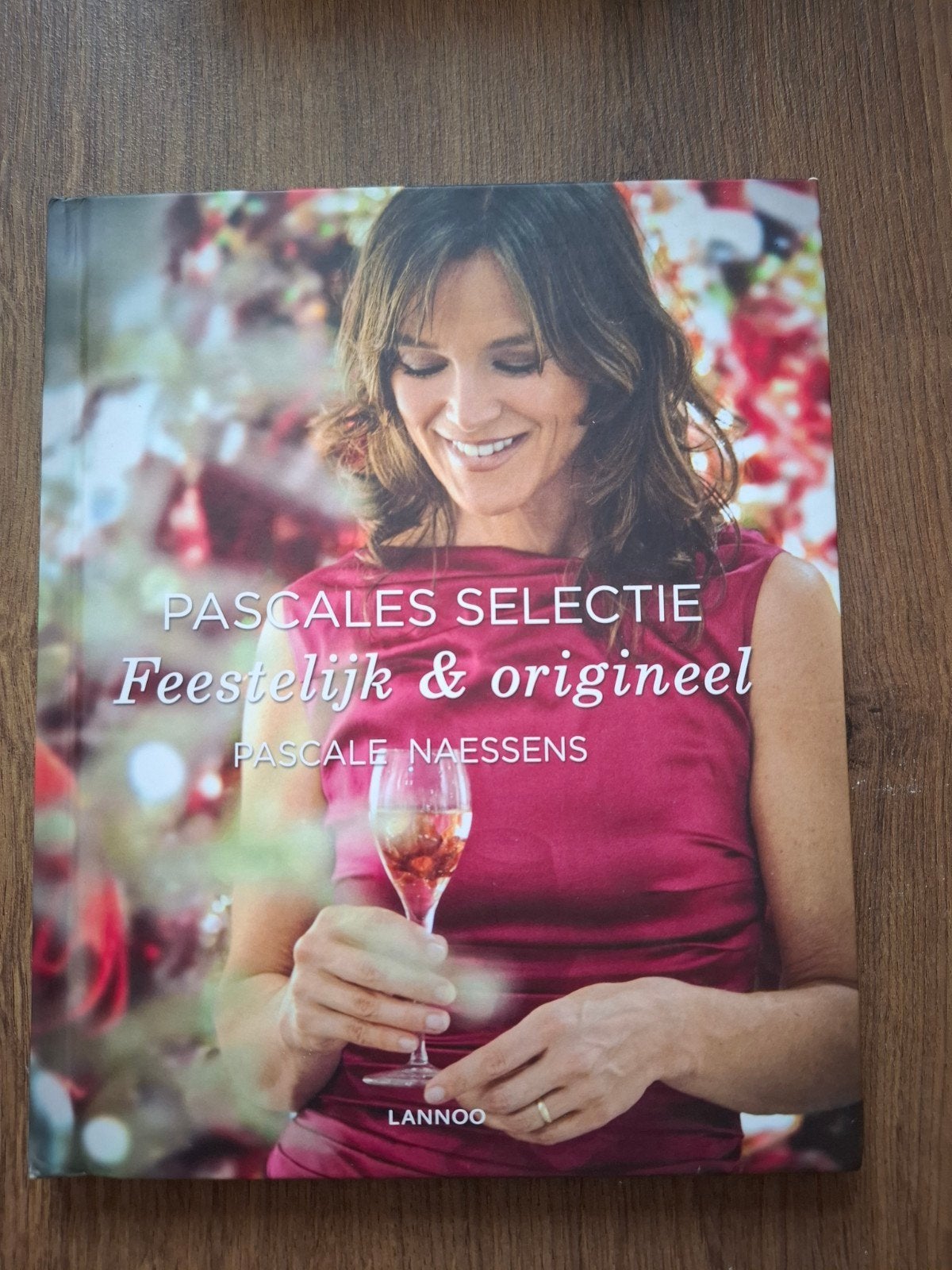 Pascale Naessens: Feestelijk & origineel kookboek, Hoofdgerechten, Pascale Naessens, Ophalen of Verzenden, Zo goed als nieuw