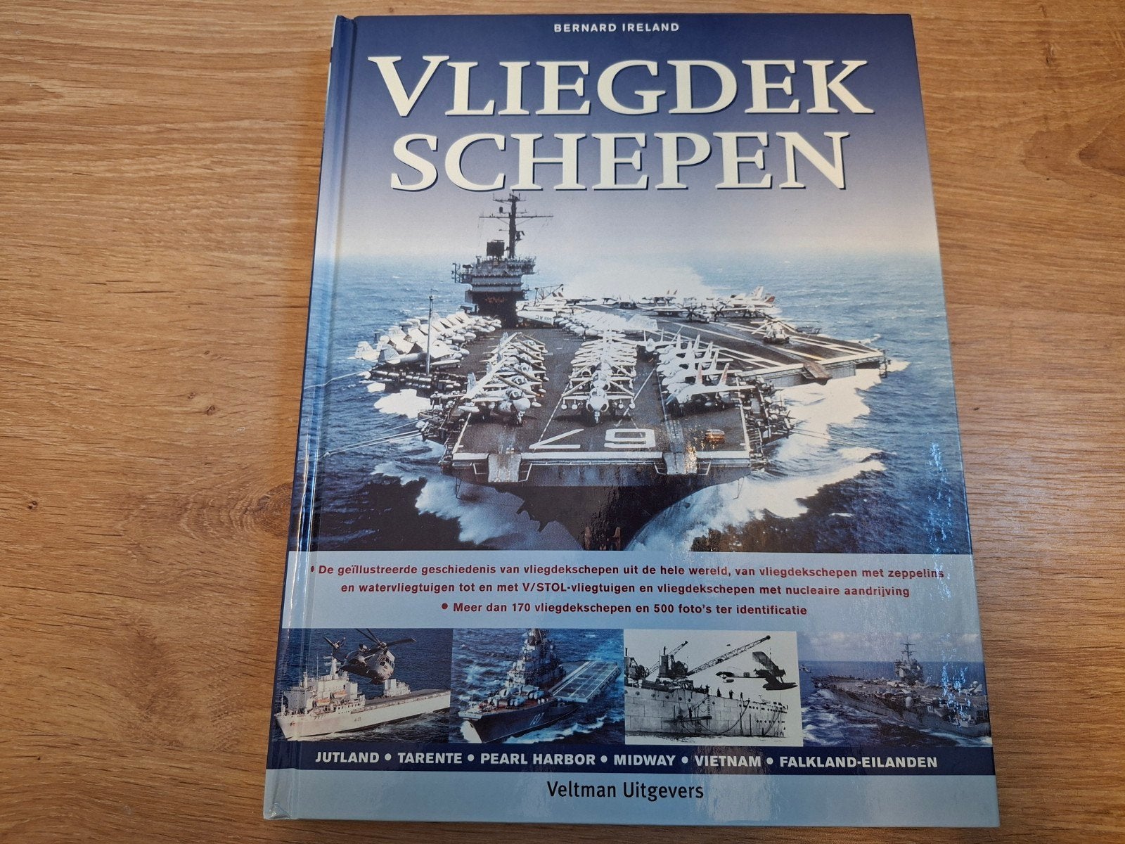 Vliegdek Schepen - Geïllustreerde Geschiedenis, Marine, Ophalen of Verzenden, Zo goed als nieuw, Bernard Hieland