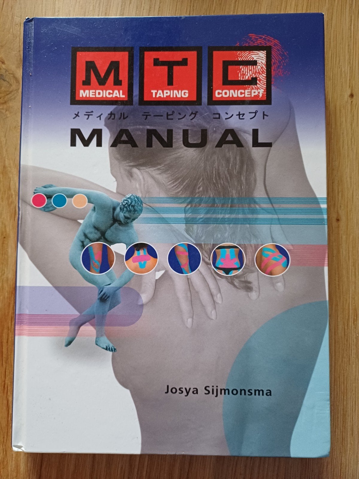 Josya Sijmonsma - Medical Taping Concept, Boeken, Ophalen of Verzenden, Zo goed als nieuw, Josya Sijmonsma, Natuurwetenschap