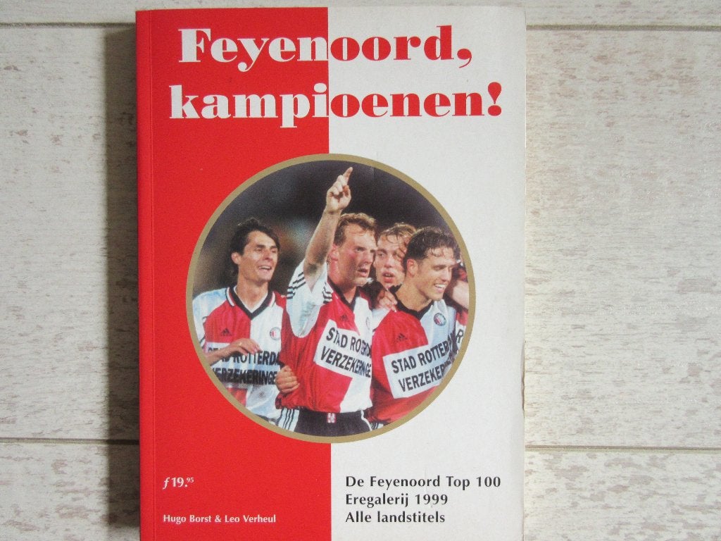 FEYENOORD, Kampioenen! door Hugo Borst en Leo Verheul, Ophalen of Verzenden, Gebruikt, Feyenoord, Boek of Tijdschrift