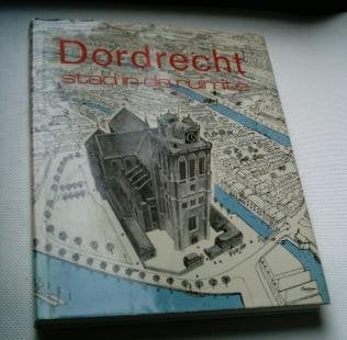 Dordrecht stad in de ruimte(ISBN 902970408x)., Ophalen of Verzenden, Gelezen