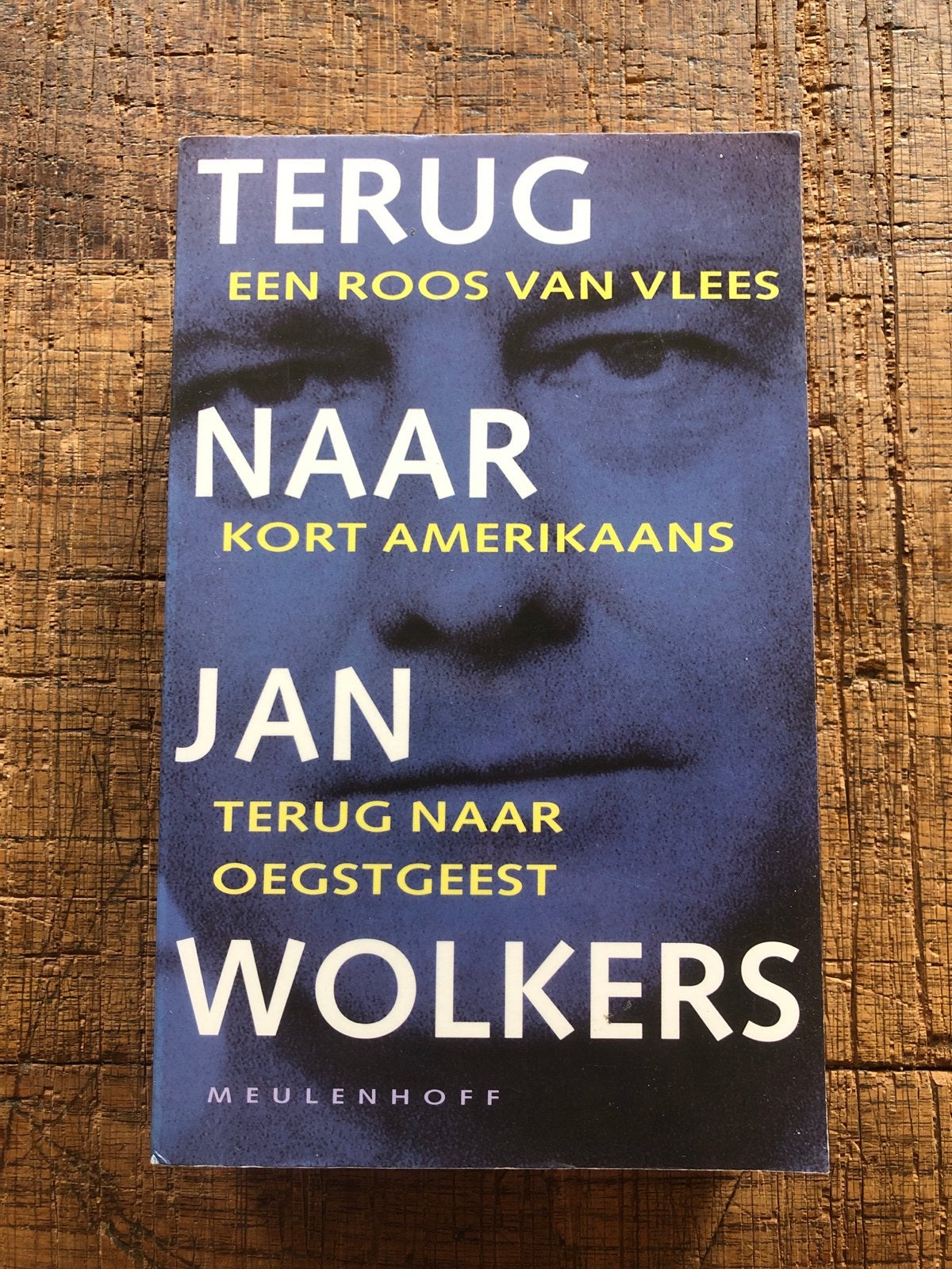 Terug naar Jan Wolkers - Kort Amerikaans, Een Roos van Vlees, Boeken, Ophalen of Verzenden, Gelezen, Nederland