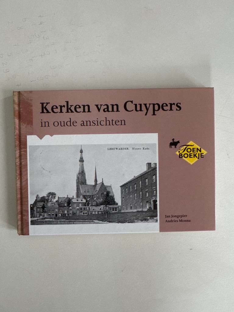 Kerken van Cuypers in oude ansichten - Jan Jongepier, Ophalen of Verzenden, Zo goed als nieuw