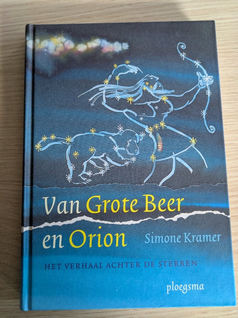 Simone Kramer - Van Grote Beer en Orion, Boeken, Non-fictie, Ophalen of Verzenden, Zo goed als nieuw, Simone Kramer