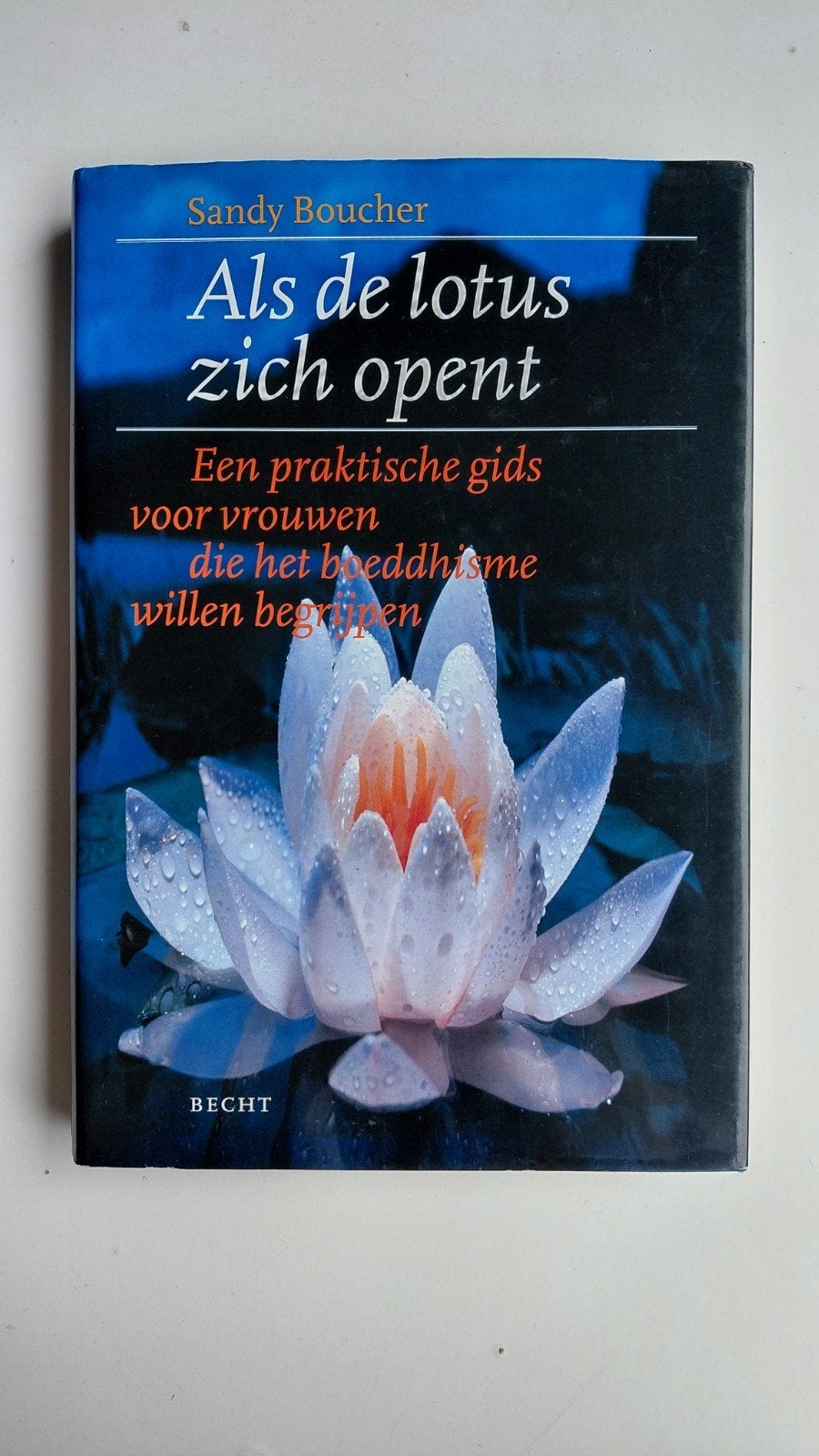 S. Boucher - Als de lotus zich opent, Ophalen of Verzenden, Gelezen, S. Boucher